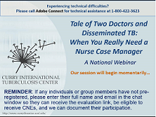 Tale of Two Doctors and Disseminated TB: When you really need a Nurse Case Manager!